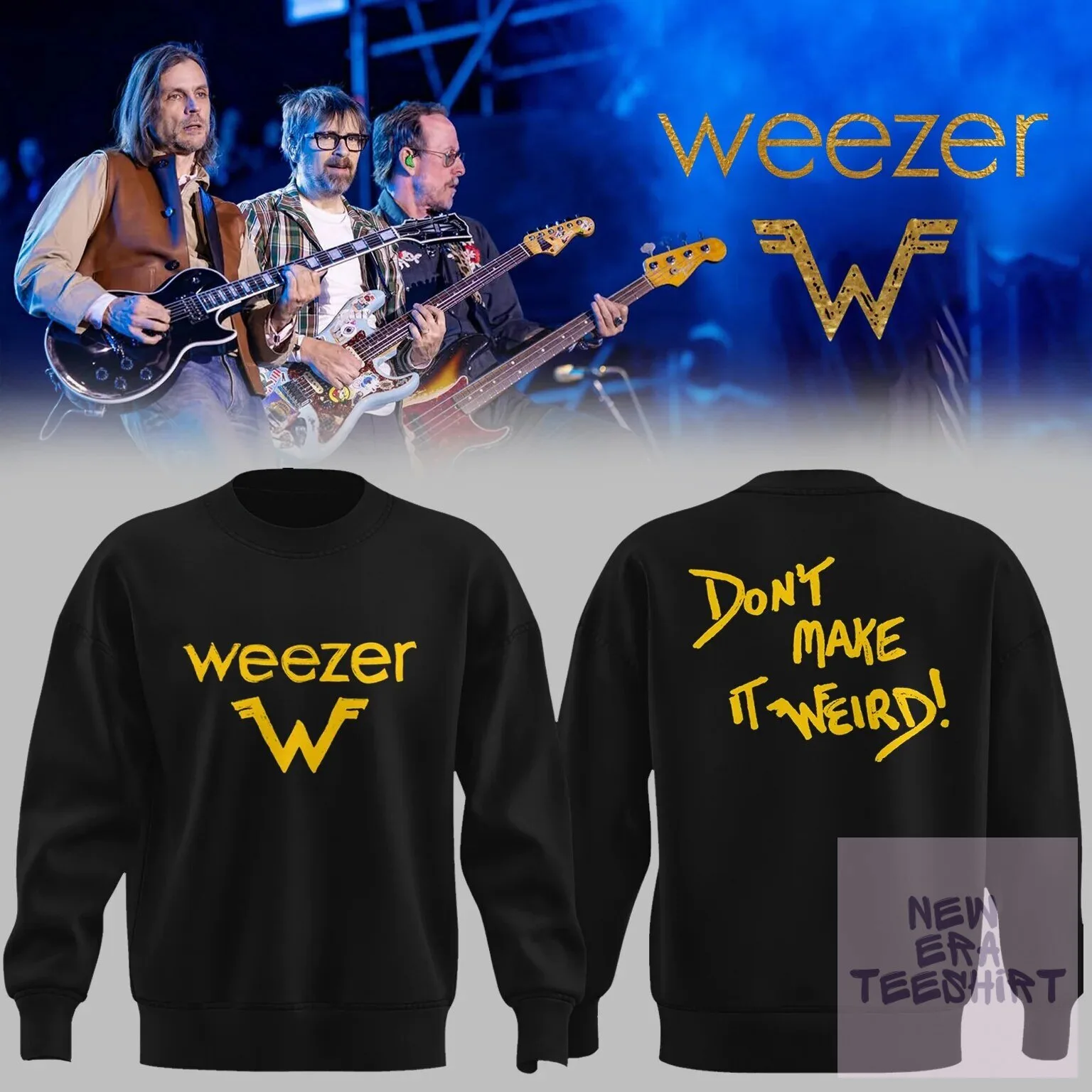 Weezer Don't Make It Weird! Rock Band Music Tour Sweatshirt